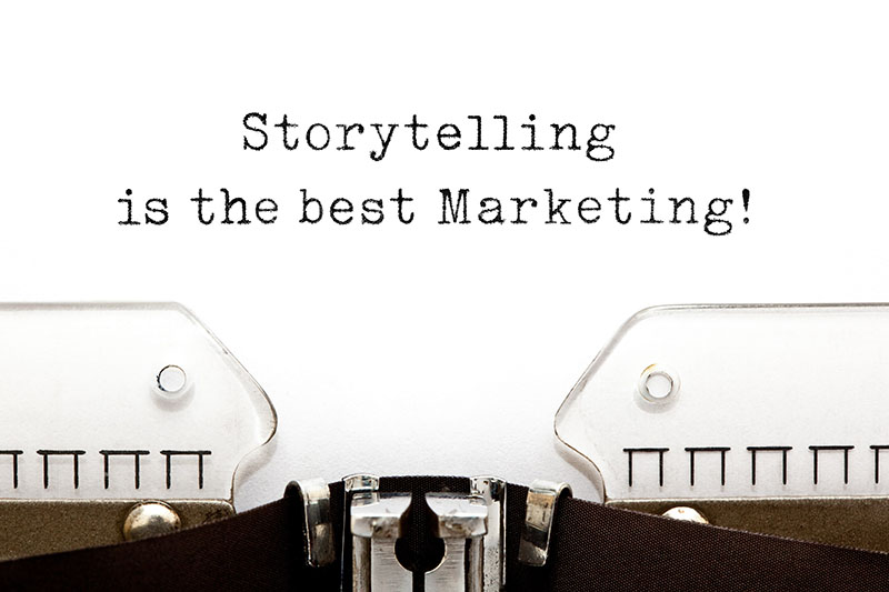 Storytelling is the best marketing! 