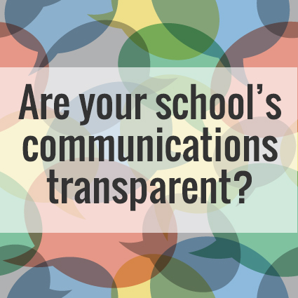 Are your school's communications transparent?